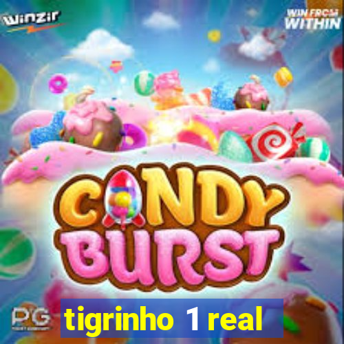 tigrinho 1 real